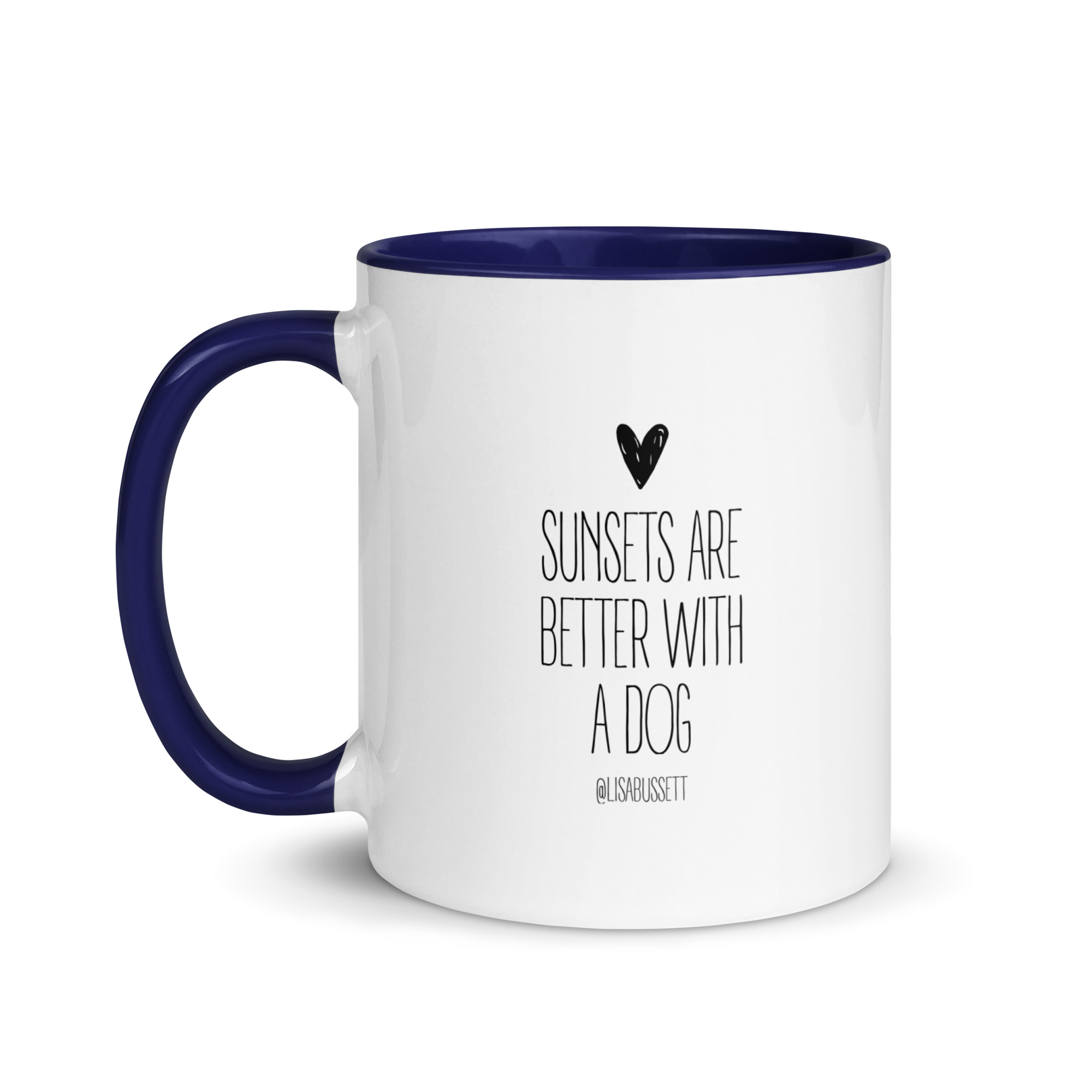 Sunsets Are Better With A Dog Mug - Image 6